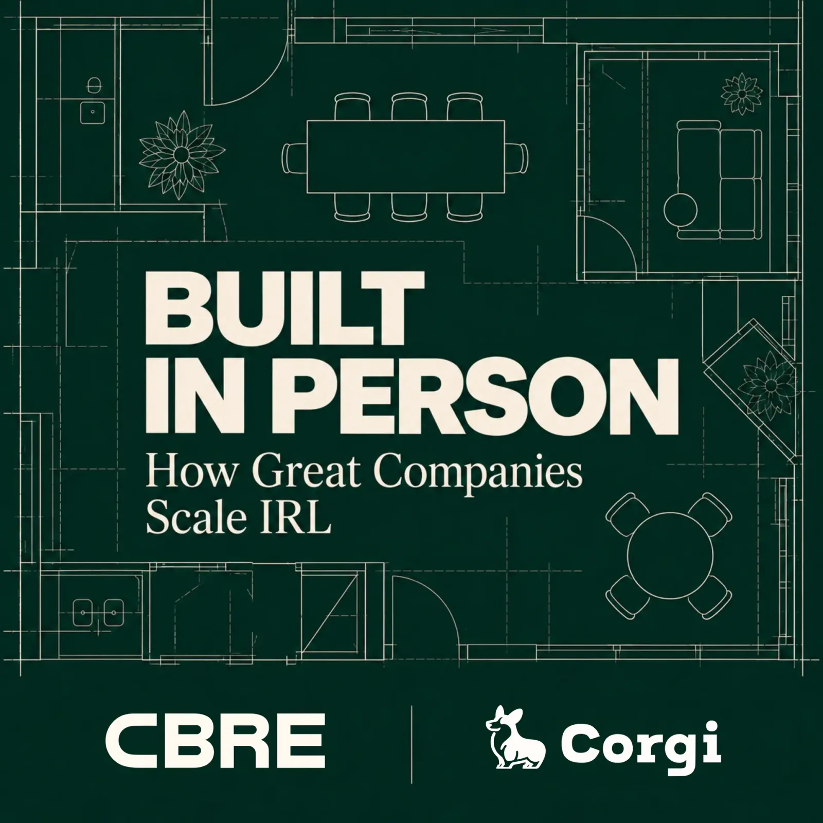 Built in Person: How Great Companies Scale IRL